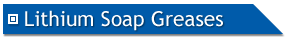 Lithium Soap Greases